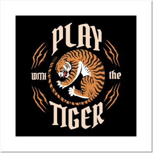 Play With The Tiger Posters and Art